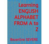 Learning ENGLISH ALPHABET FROM A to Z