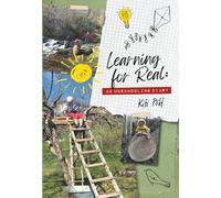 Learning For Real: An Unschooling Diary