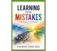 Learning From Mistakes: The Road to Wisdom