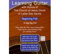 Learning Guitar with Hymns of the Church of Jesus Christ of Latter-day Saints, Beginning Folk