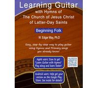 Learning Guitar with Hymns of the Church of Jesus Christ of Latter-day Saints, Beginning Folk