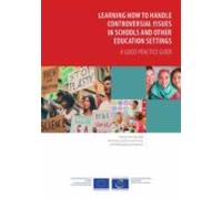 Learning How To Handle Controversial Issues In Schools And Other Educa