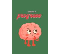 Learning in Progress - Notebook: motivation notebook