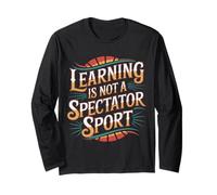 Learning Is Not A Spectator Sport Motivación docente |- Manga Larga