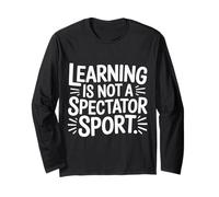 Learning Is Not A Spectator Sport Motivación docente - Manga Larga