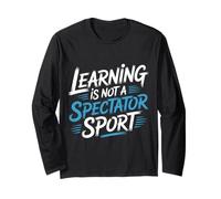 Learning Is Not A Spectator Sport Motivación docente |- Manga Larga