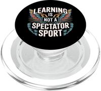 Learning Is Not A Spectator Sport Motivación docente |- PopSockets PopGrip para MagSafe