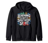 Learning Is Not A Spectator Sport Motivación docente - Sudadera con Capucha