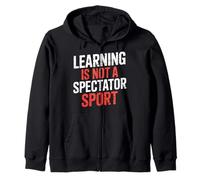 Learning Is Not A Spectator Sport - Sudadera con Capucha