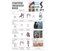 Learning Japanese kanji Book 5 : to use illustrations to make it easy meanings of 1,086 kanji