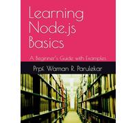 Learning Node.js Basics: A Beginner’s Guide with Examples