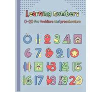 Learning numbers 0-20 for toddlers and preschoolers.: Get ready to count An educational workbook for kids