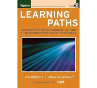 Learning Paths: Increase Profits by Reducing the Time it Takes Employees to Get Up to Speed