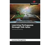 Learning Portuguese through folk tales: Teaching and Learning