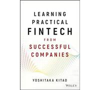 Learning Practical FinTech from Successful Companies