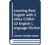 Learning Real English with Collins COBUILD English Language Dictionary