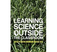Learning Science Outside the Classroom