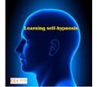 Learning Self-hypnosis (audiolibro)