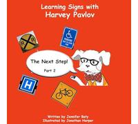 Learning Signs with Harvey Pavlov: The Next Step Part 2: 4 (Community Safety)