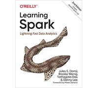 Learning Spark: Lightning-fast Data Analytics