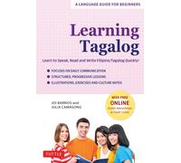 Learning Tagalog : Learn to Speak, Read and Write Filipino/Tagalog Quickly! (Free Online Audio &Flash Cards) | Joi Barrios, Julia Camagong