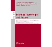 Learning Technologies and Systems: 23rd International Conference on Web-Based Learning, ICWL 2024 and 9th International Symposium on Emerging ... 15589 (Lecture Notes in Computer Science)