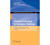 Learning Technology for Education Challenges: 13th International Workshop, LTEC 2025, Kota Kinabalu, Malaysia, August 4-7, 2025, Proceedings: 2551 ... in Computer and Information Science, 2551)