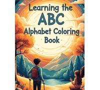 Learning the ABC: Alphabet Coloring Book