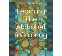 Learning The Alphabet & Coloring