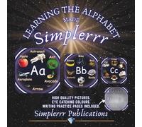 Learning the Alphabet: Made Simplerrr