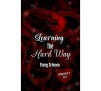 Learning The Hard Way