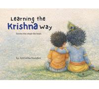 Learning the Krishna Way: Stories that shape the heart.