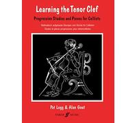 Learning The Tenor Clef: Progressive Studies and Pieces for Cellists/Methodisch Aufgebaute Ubeungen Und Stucke Fur Cellisten/Etudes Et Pieces Progressives Pour Violoncellistes (Faber Edition)
