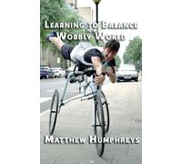 Learning to Balance in a Wobbly World