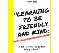 Learning to be friendly and Kind