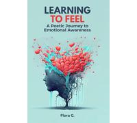 Learning to Feel: A Poetic Journey to Emotional Awareness
