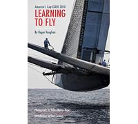 Learning to Fly: America's Cup XXXIII 2010