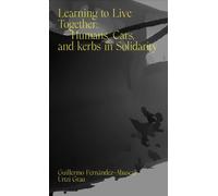 Learning to Live Together | Urtzi Grau, Guillermo Fernández-abascal
