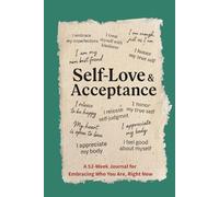 Learning to Love the Skin I'm In A 52-Week Journal for Embracing Who You Are, Right Now: A Guided Journey to Self-Love, Body Confidence, and Radical Acceptance for Women over 40 aging authentically