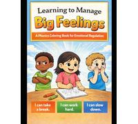 Learning to manage Big Feelings (I CAN READ AND FEEL)