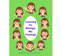 Learning to Manage My Feelings