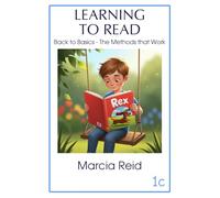 Learning to Read 1c: Back to Basics - The Methods that Work