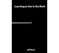 Learning to See in the Dark: Finding God on Death Row
