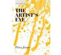 Learning to See The Artist's Eye /anglais (Learning to see, 1)