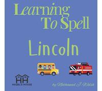 Learning To Spell: Lincoln
