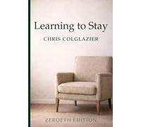Learning to Stay
