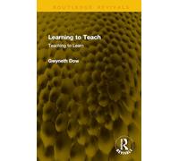 Learning to Teach (Routledge Revivals)