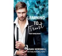 Learning to Trust: 1