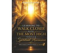 Learning to Walk Closer with THE MOST HIGH Through Spiritual Ascension: Spirit Woman's Spiritual Journey on TikTok
