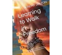 Learning to Walk in Freedom: “Freedom is not the absence of struggle, but the presence of God.”